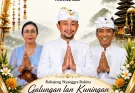 Rahajeng Nyanggra Rahina Galungan Lan Kuningan